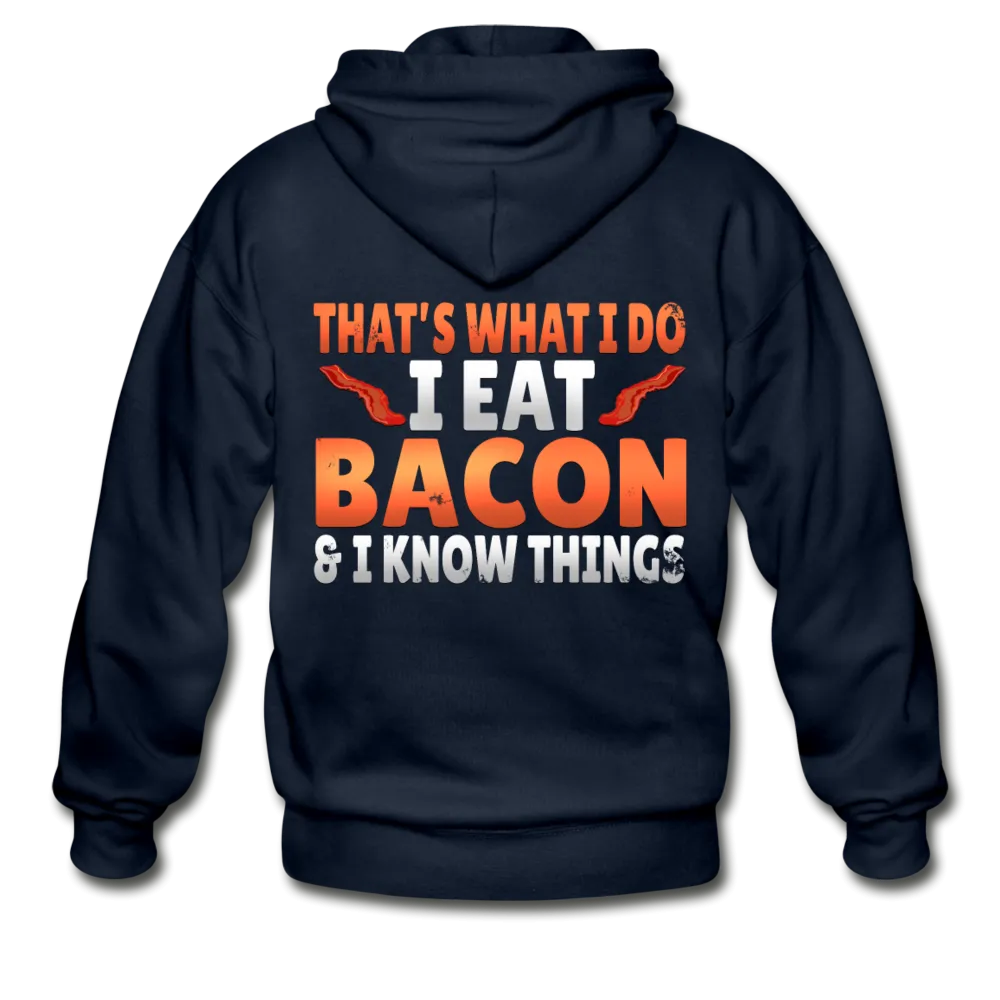 Funny I Eat Bacon And Know Things Bacon Lover Gildan Heavy Blend Adult Zip Hoodie